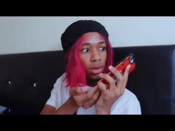 Video (skit): Lasizwe – Never Answer His Phone (Part 1)